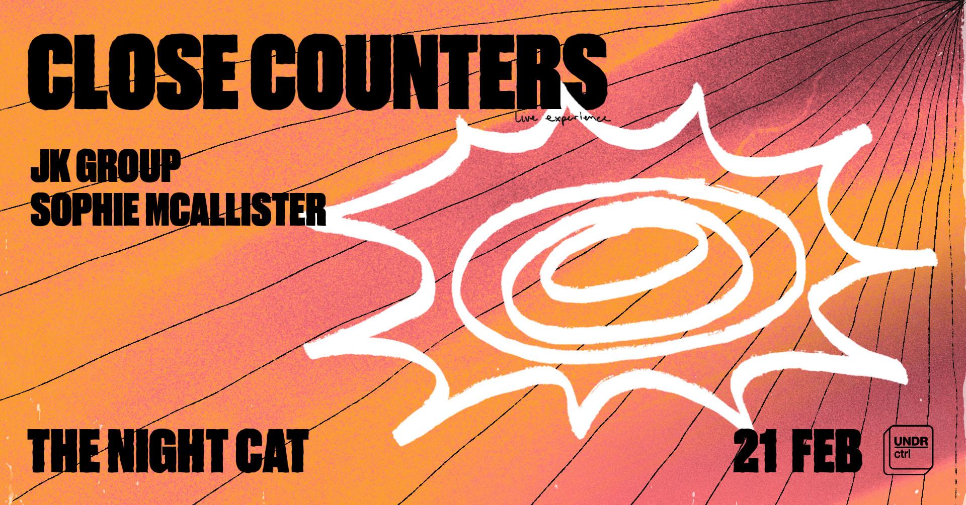 Close Counters - ft. JK Group, Sophie McAllister