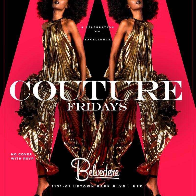 Couture Friday’s at Belvedere