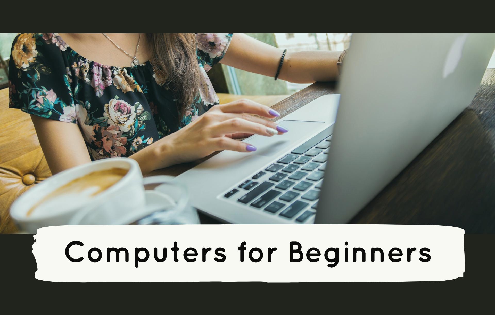 Computer Workshop: Computers for Beginners