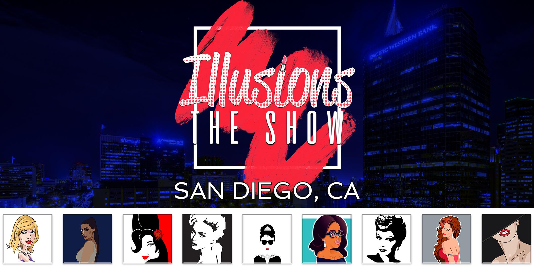 Illusions The Drag Queen Show San Diego - Drag Queen Dinner Show - San Diego, CA