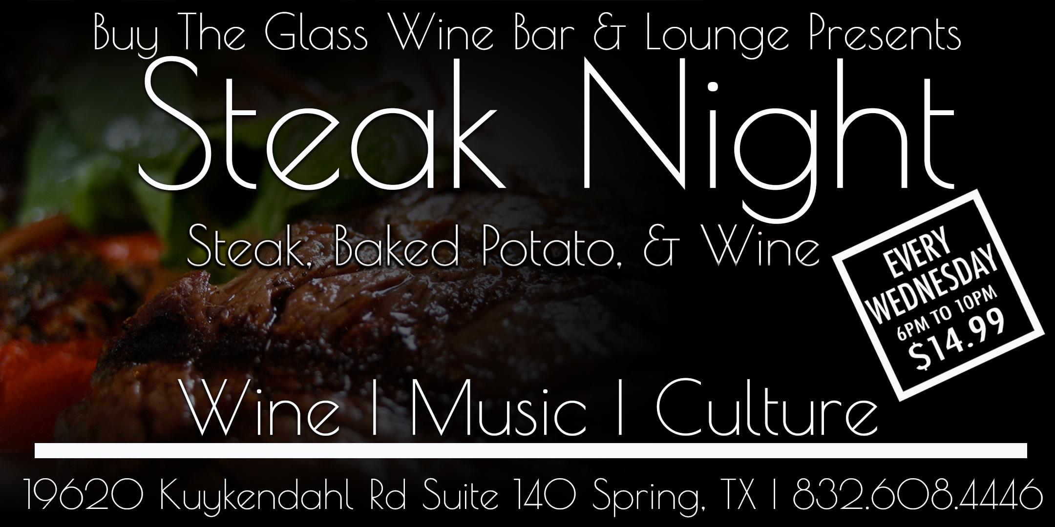 $14.99 Steak & Wine Wednesday’s | The Woodlands & N. Houston