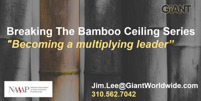 Breaking The Bamboo Ceiling Series Becoming A Multiplying Leader