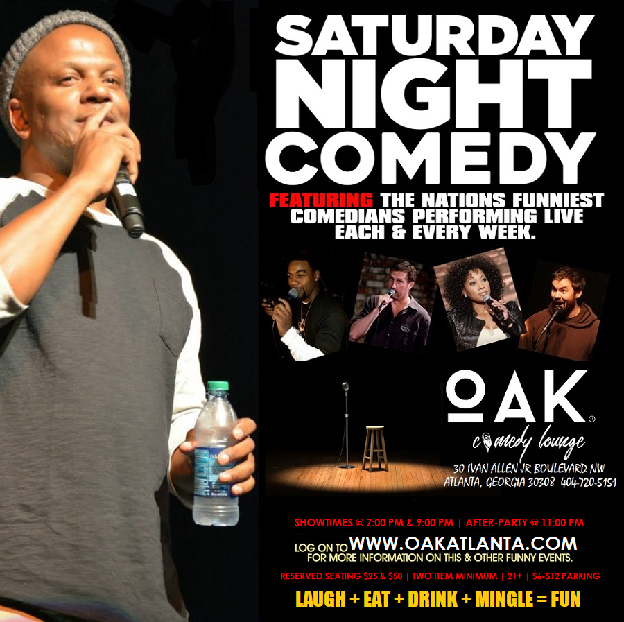 Oak ATL presents Saturday Night Comedy