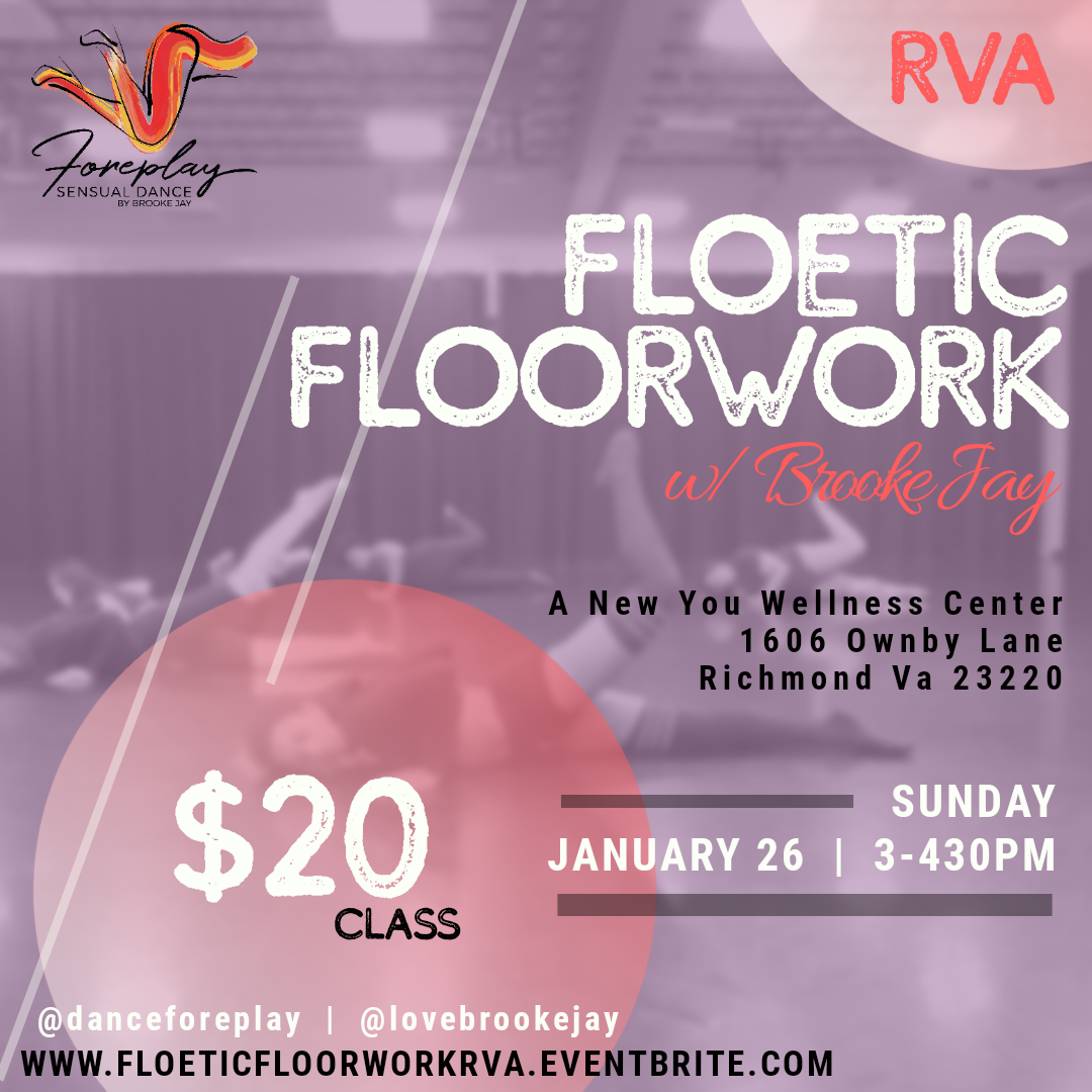 [RVA] Floetic Floorwork w/ Brooke Jay