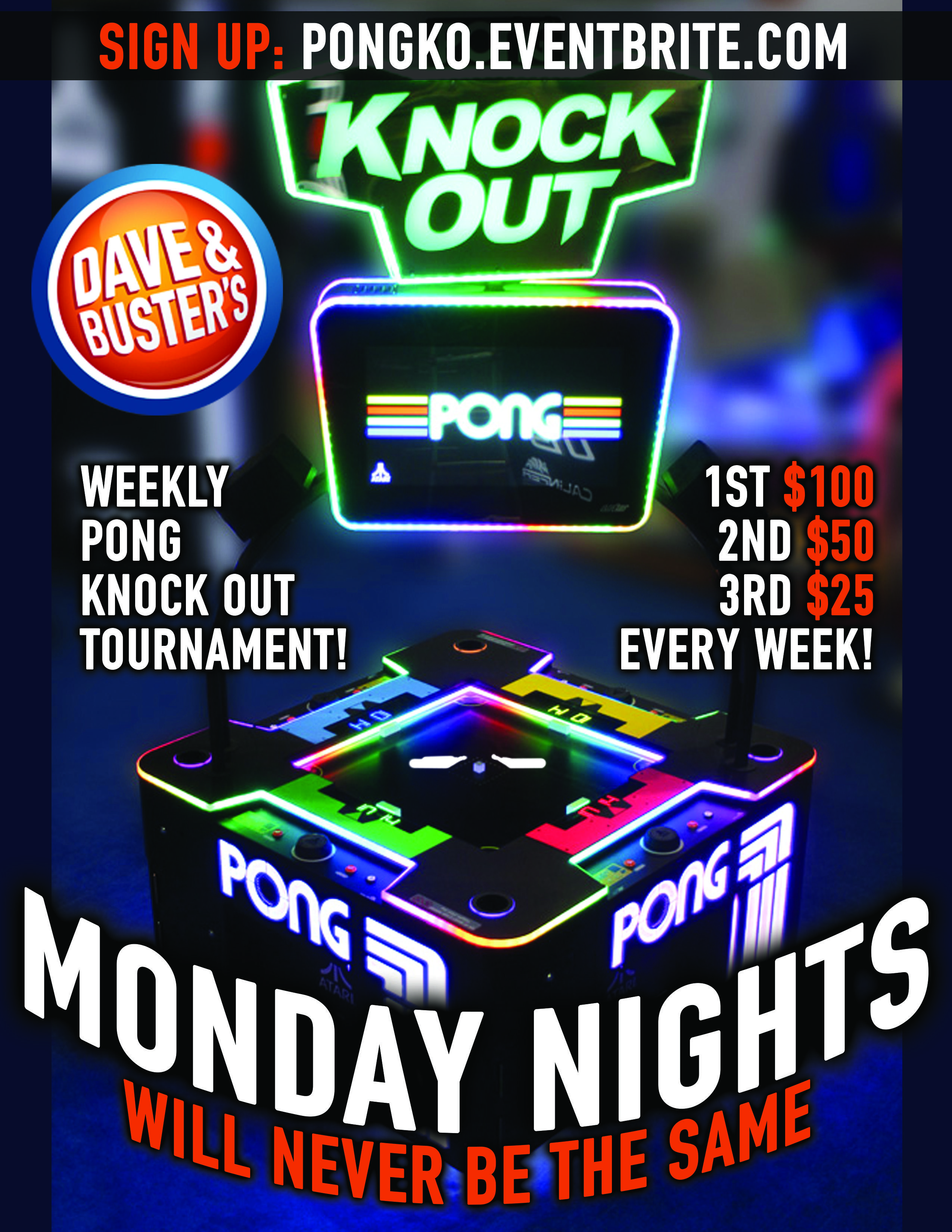 Dave & Buster's Monday Night PONG Knock Out Tournament
