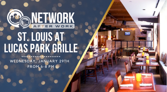 Network After Work St. Louis at Lucas Park Grille