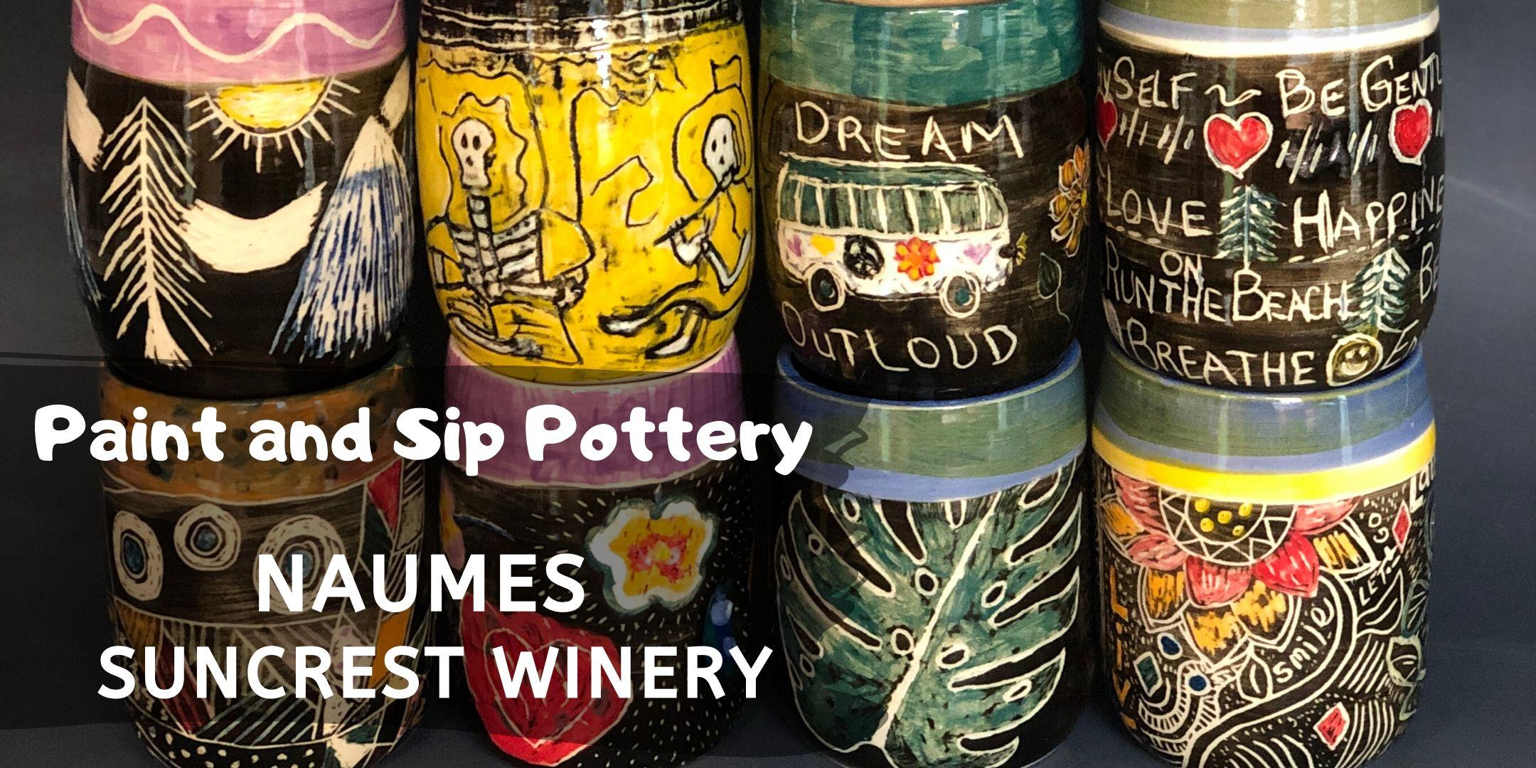 Paint and Sip Pottery at Naumes Suncrest Winery!