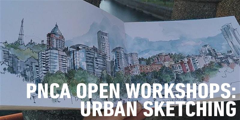 PNCA Open Workshops: Urban Sketching