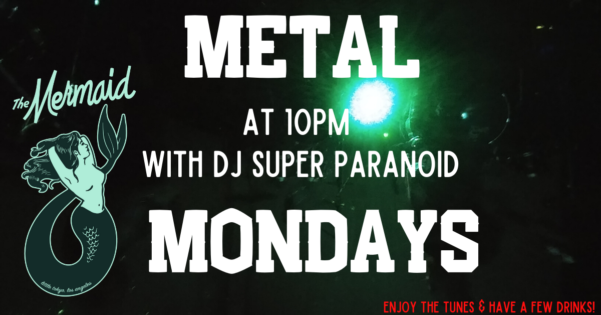 Metal Monday Feat. DJ Super Paranoid 