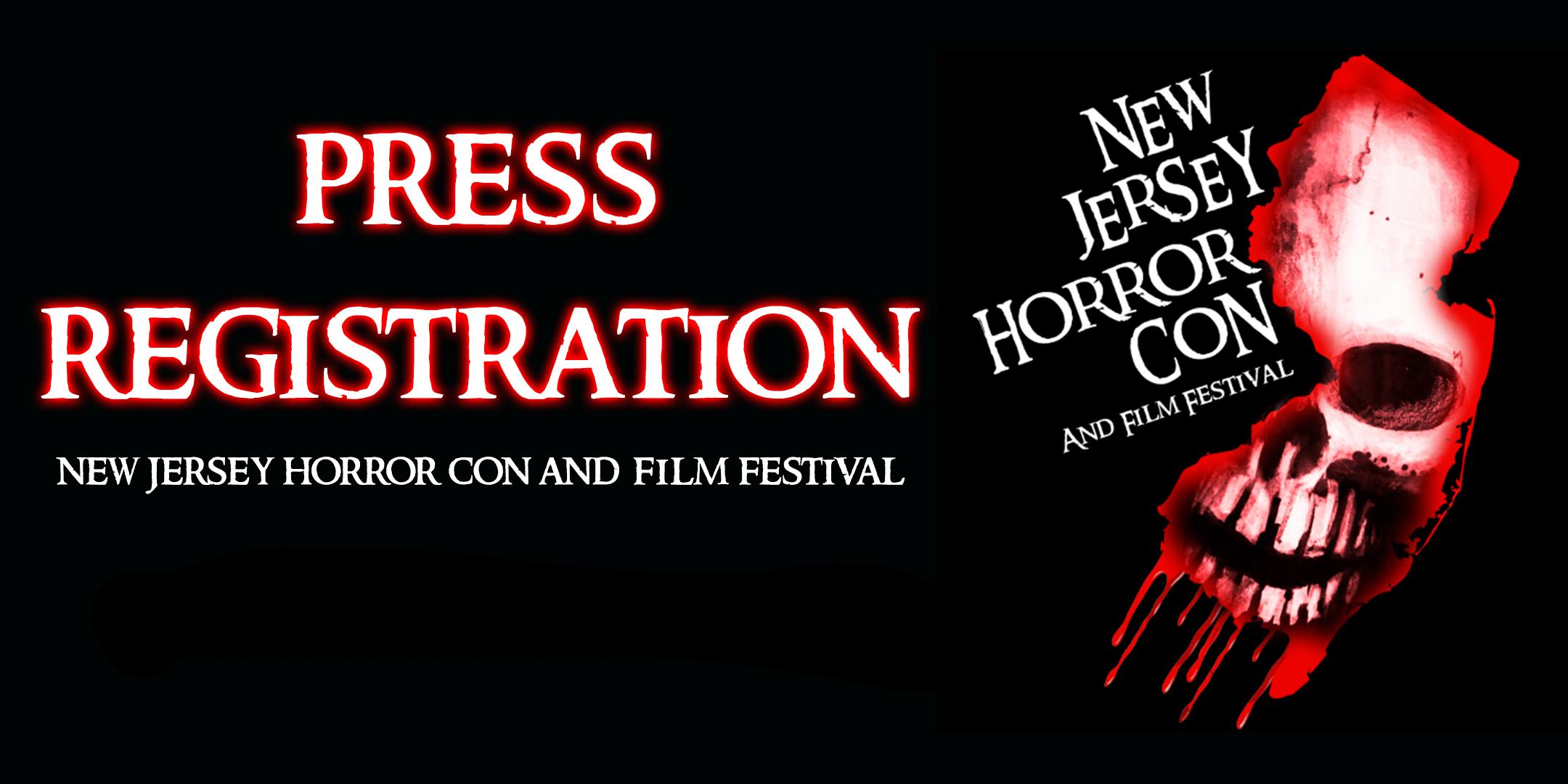 Press Pass for NJ Horror Con and Film Festival SUBMISSION FALL 2020