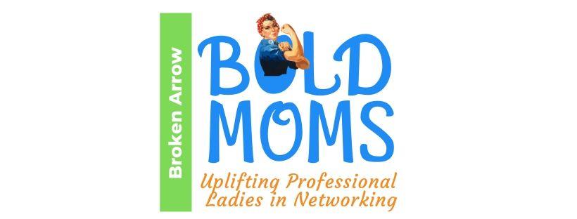 Ba Bold Moms Professional Women S Network 11 Aug 2020