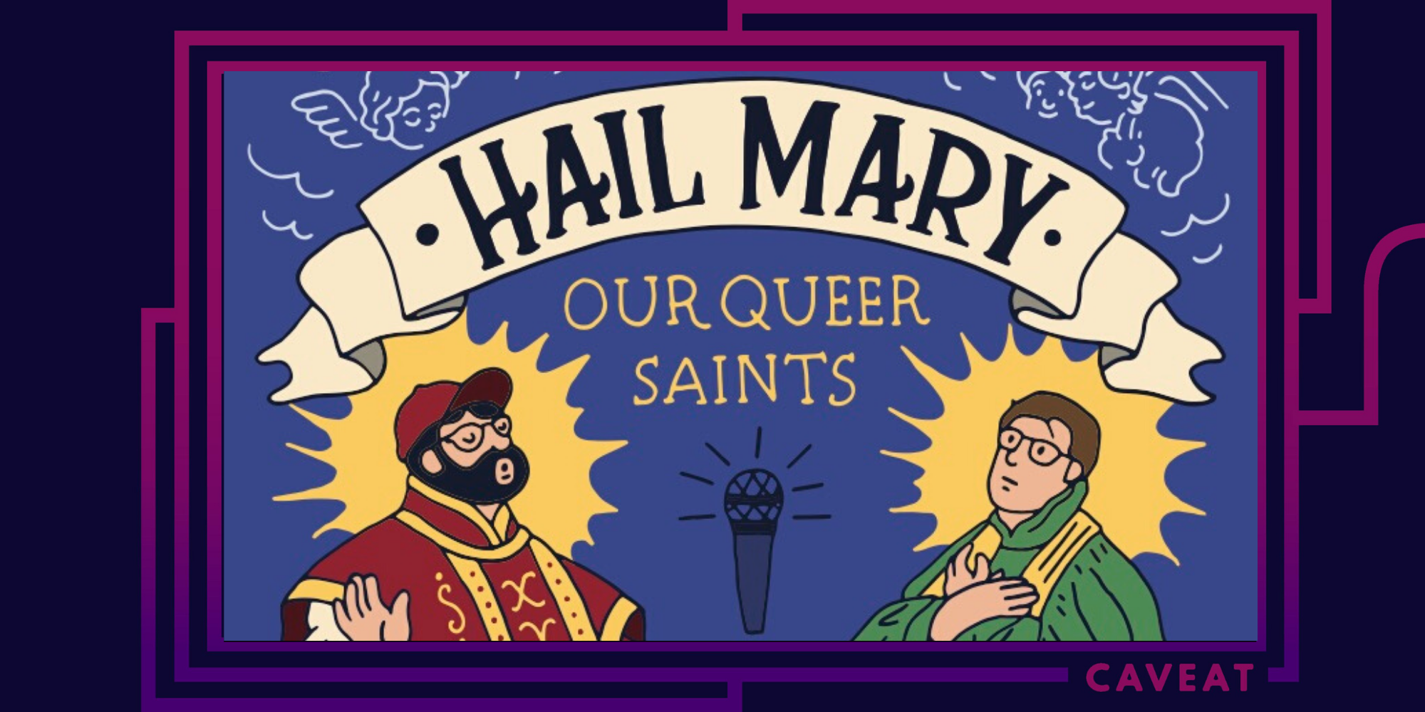 Hail Mary: Our Queer Saints