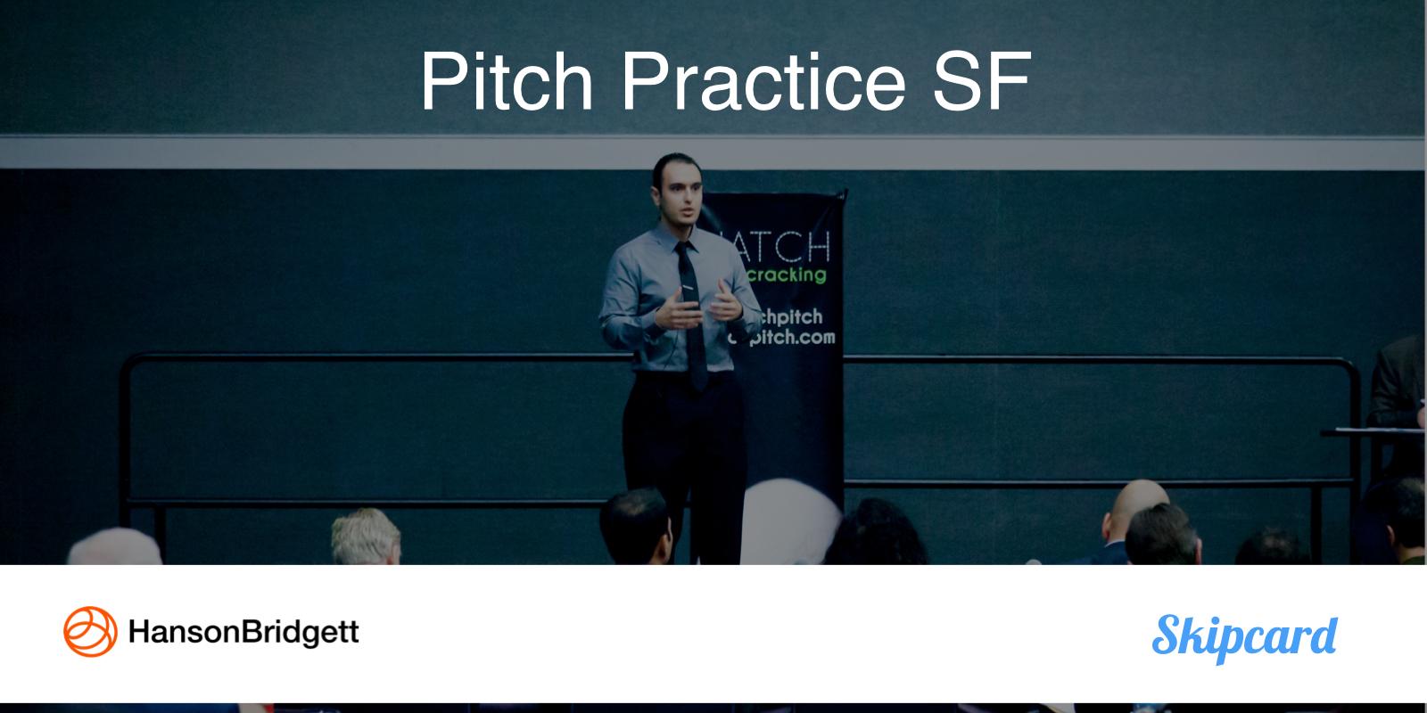 Pitch Practice SF (March 2020)