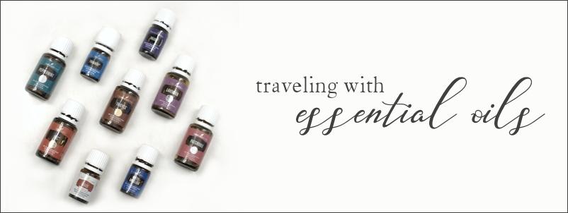 Have Oils Will Travel!