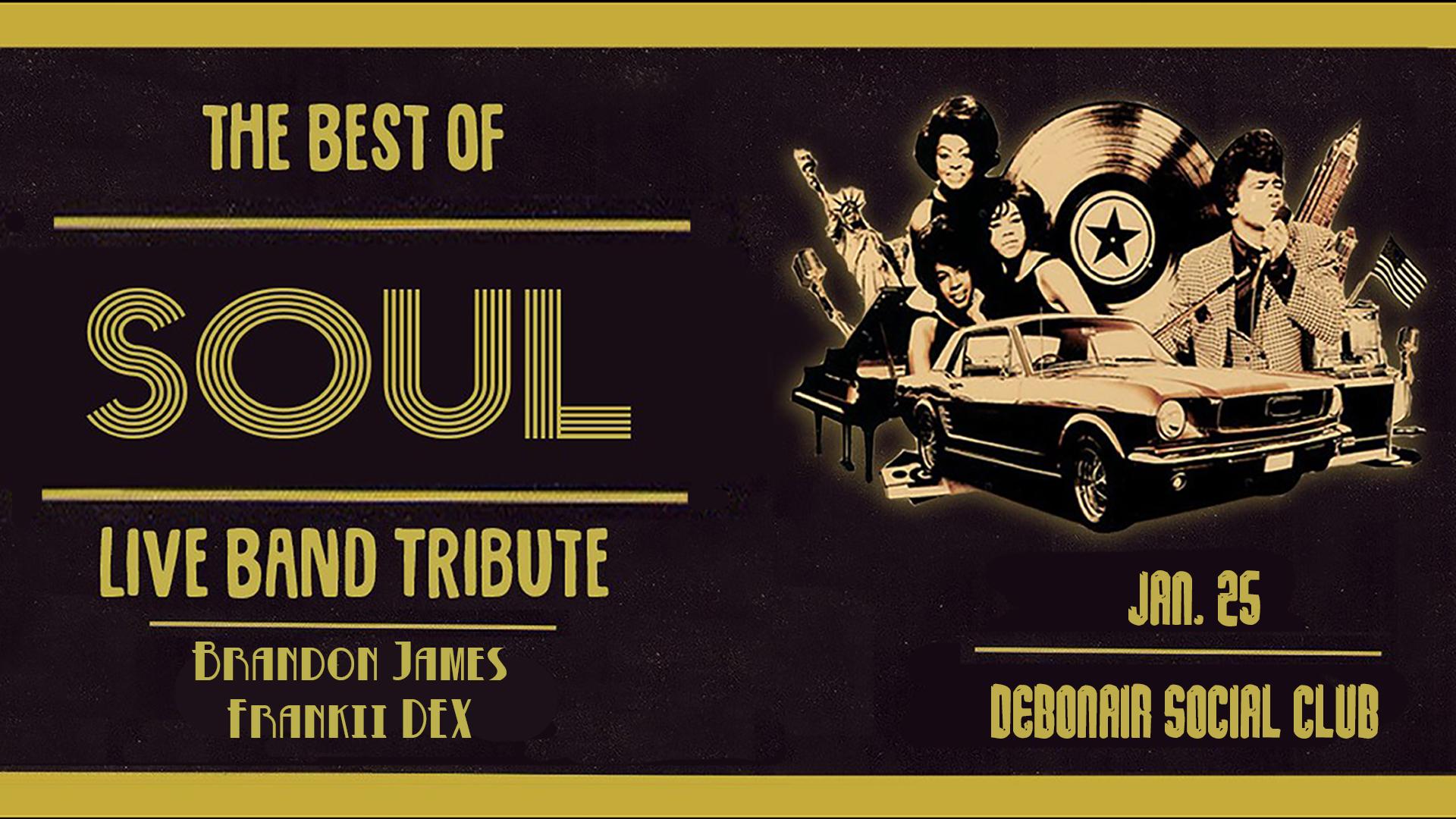 The Best of Soul: Live Band Tribute @ Debonair Social Club