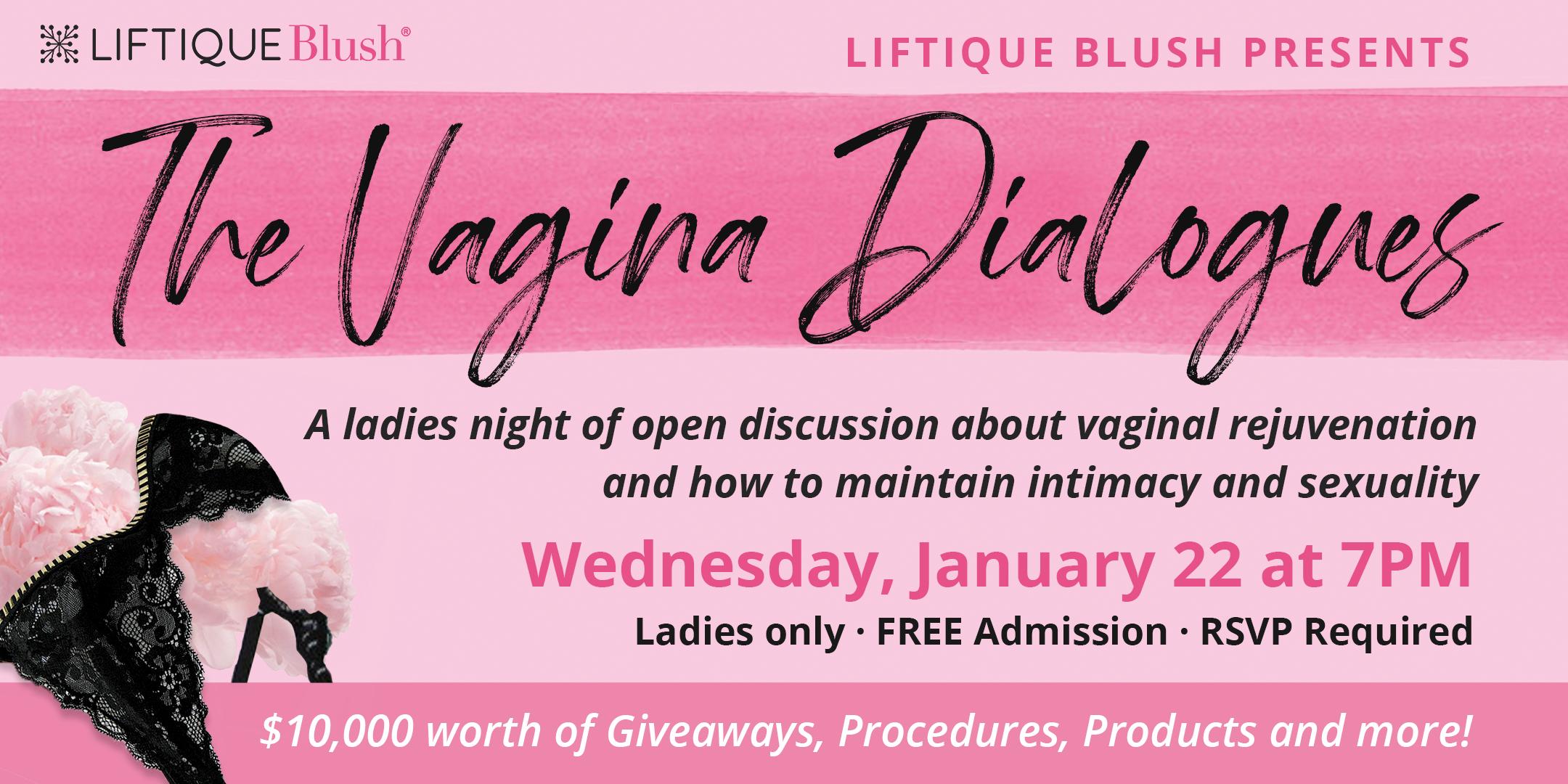 The Vagina Dialogues: Sexuality, Intimacy and Vaginal Rejuvenation Unveiled