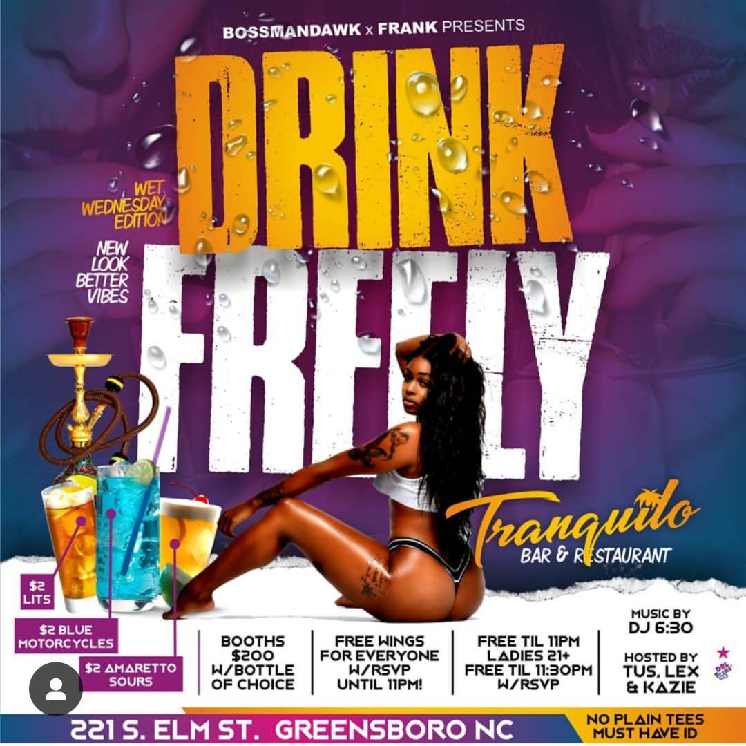 WET WED DRINK FREELY W/$200 BOOTHS @TRANQUILO -FRANK'S GUESTLIST