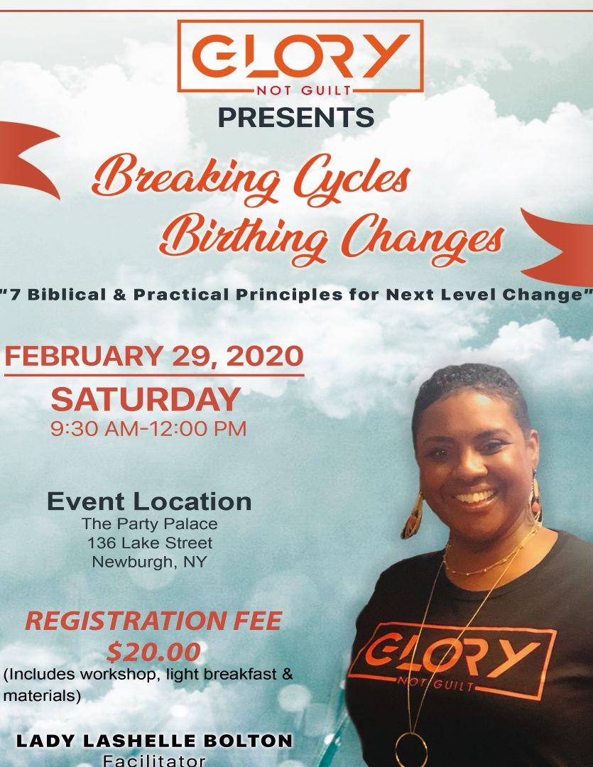 GNG Presents Breaking Cycles, Birthing Changes Empowerment Workshop