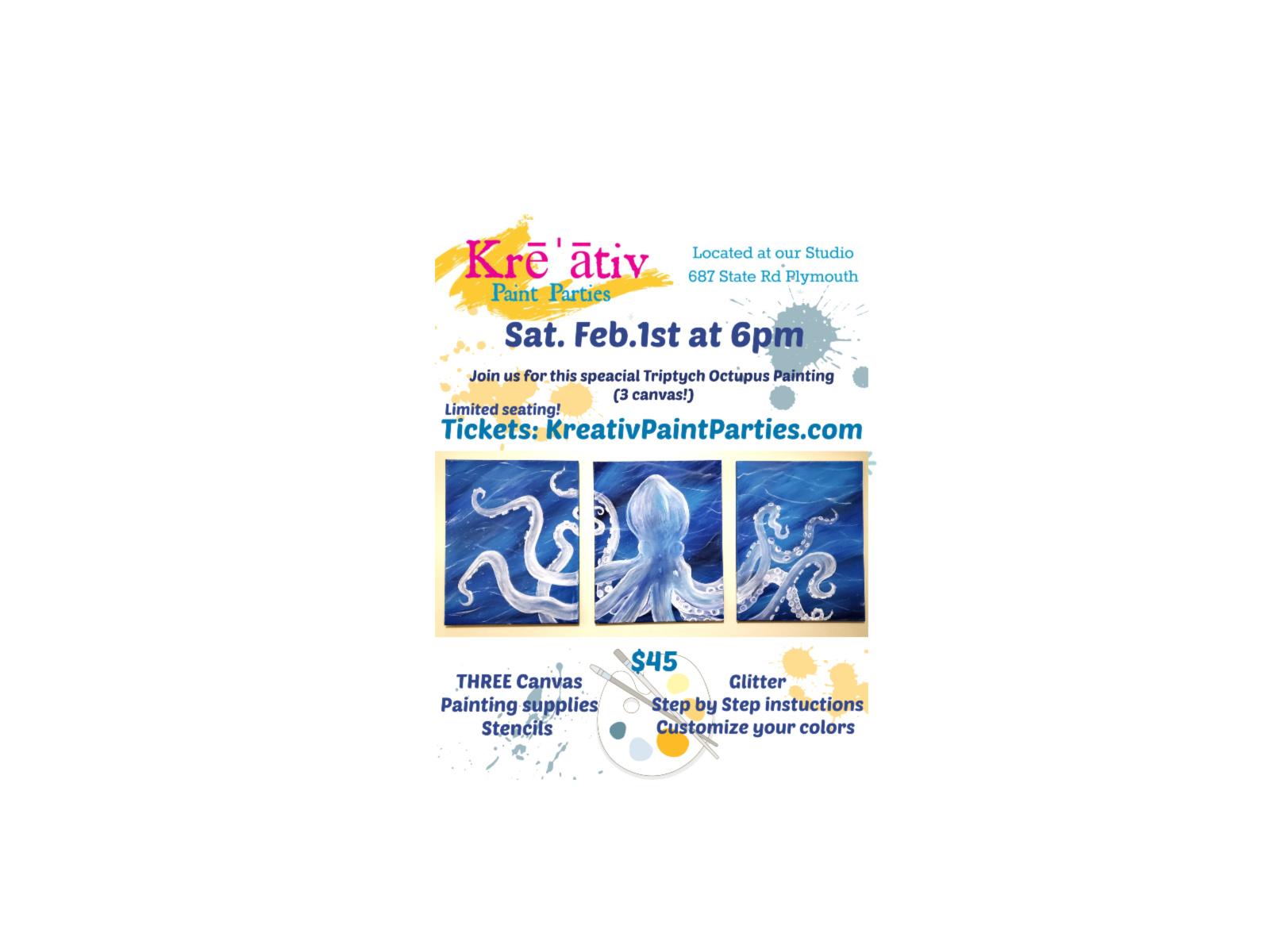 Three canvas Octopus Paint Party -Sat. Feb.1st 6pm - Kreativ Studio 
