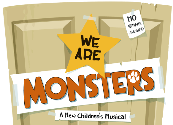 Musical Theater Camp-We Are Monsters