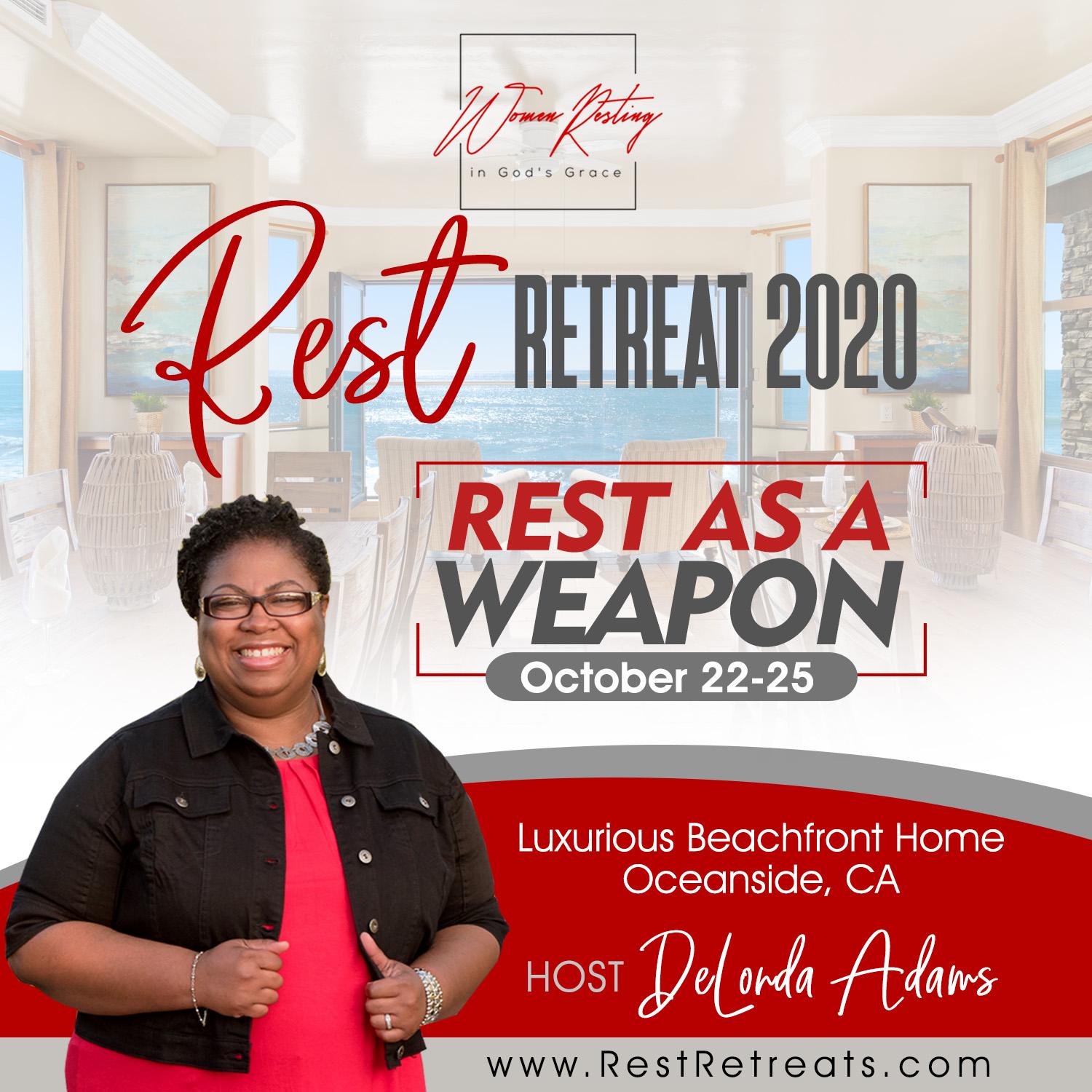 Rest Retreat 2020 | California