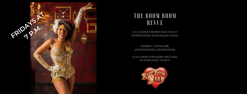 The Boom Boom Revue Friday Dinner Burlesque Show