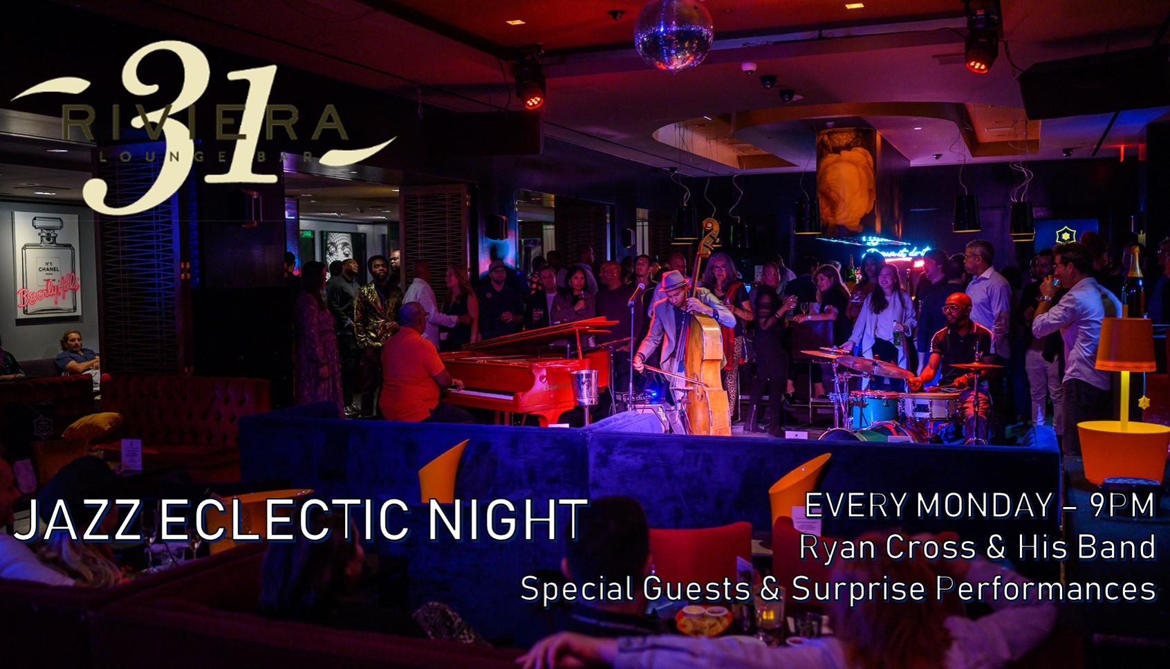 Jazz Eclectic Night at Riviera 31