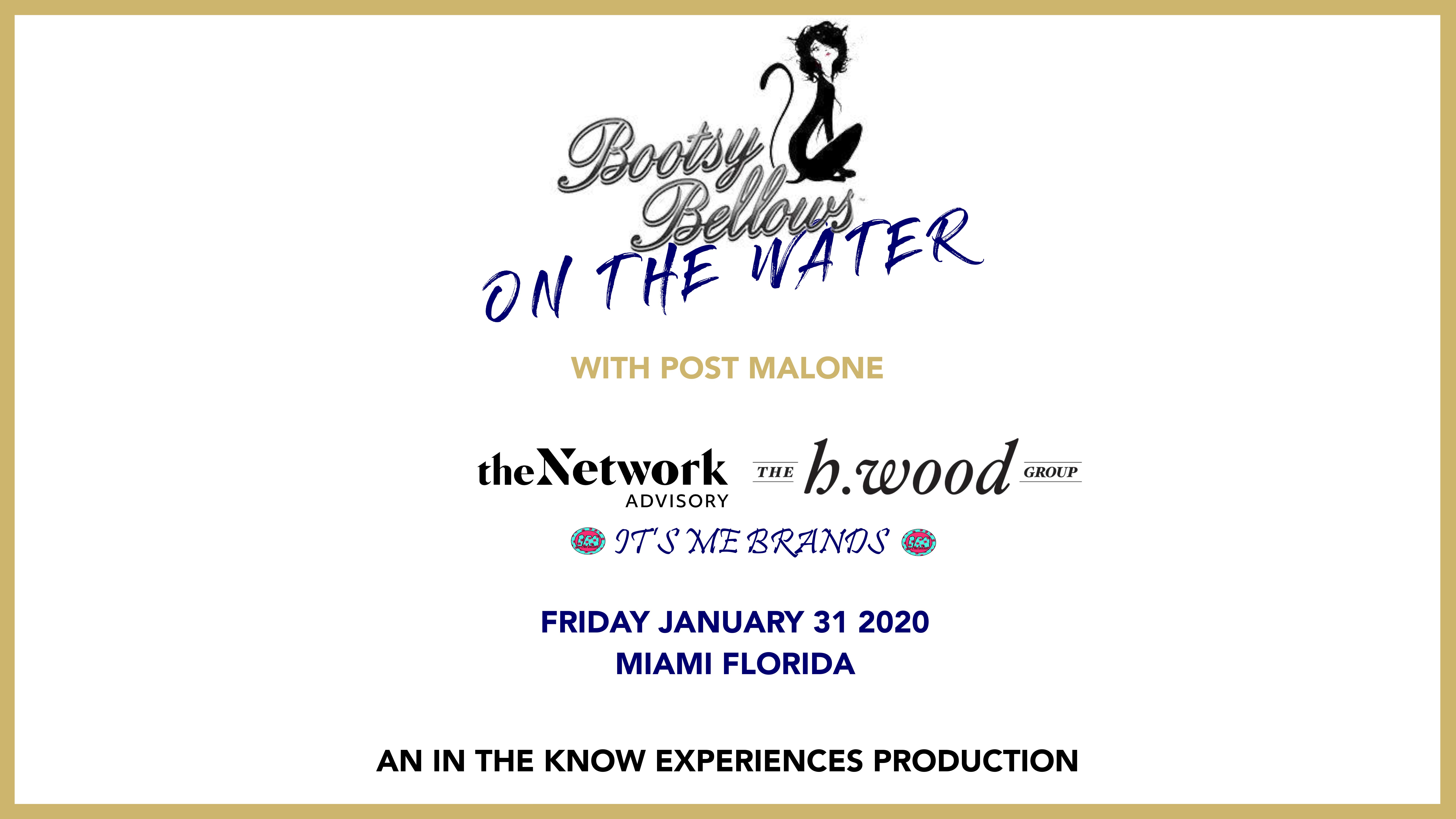  Bootsy On the Water Super Bowl Party 2020 with Post Malone