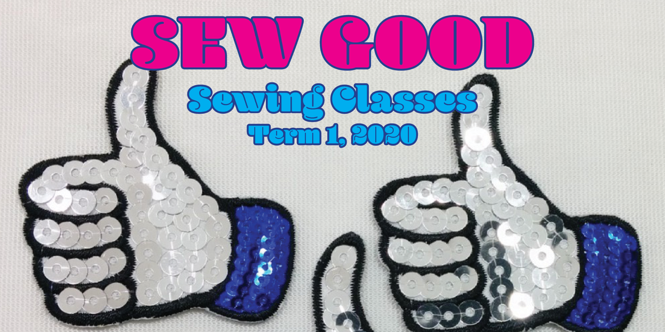Sew Good: Sewing Classes for Beginners