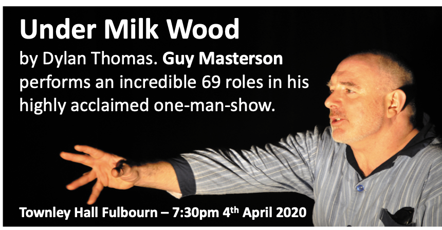 Dylan Thomas's Under Milk Wood - Highly acclaimed Guy Masterson performance