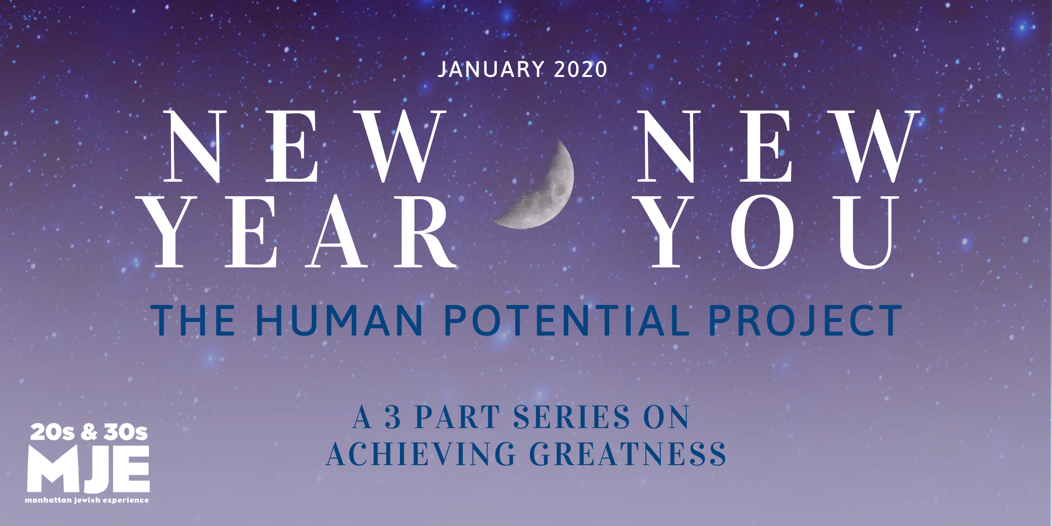 Downtown MJE New Year, New You: The Human Potential Project | 20s & 30s 