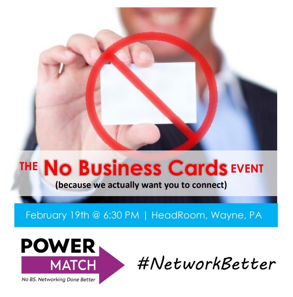The No Business Card Event sponsored by PowerMatch