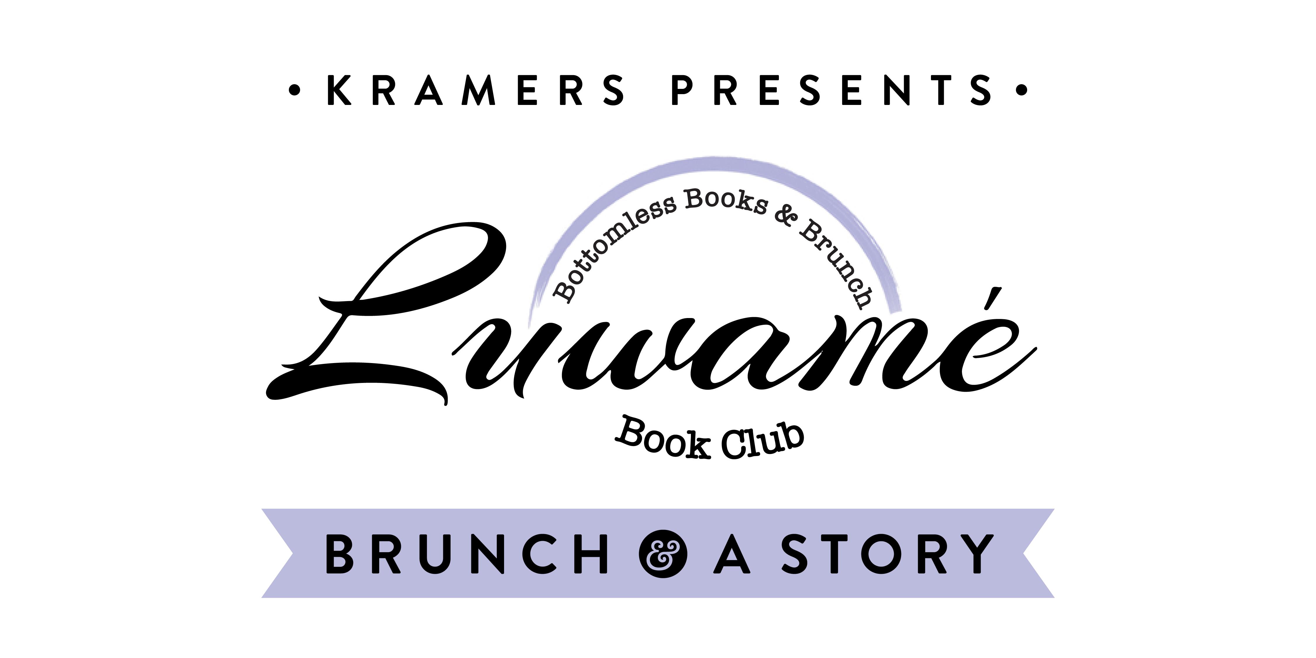 Kramers Brunch & A Story w/ Luwamé Bottomless Books and Brunch