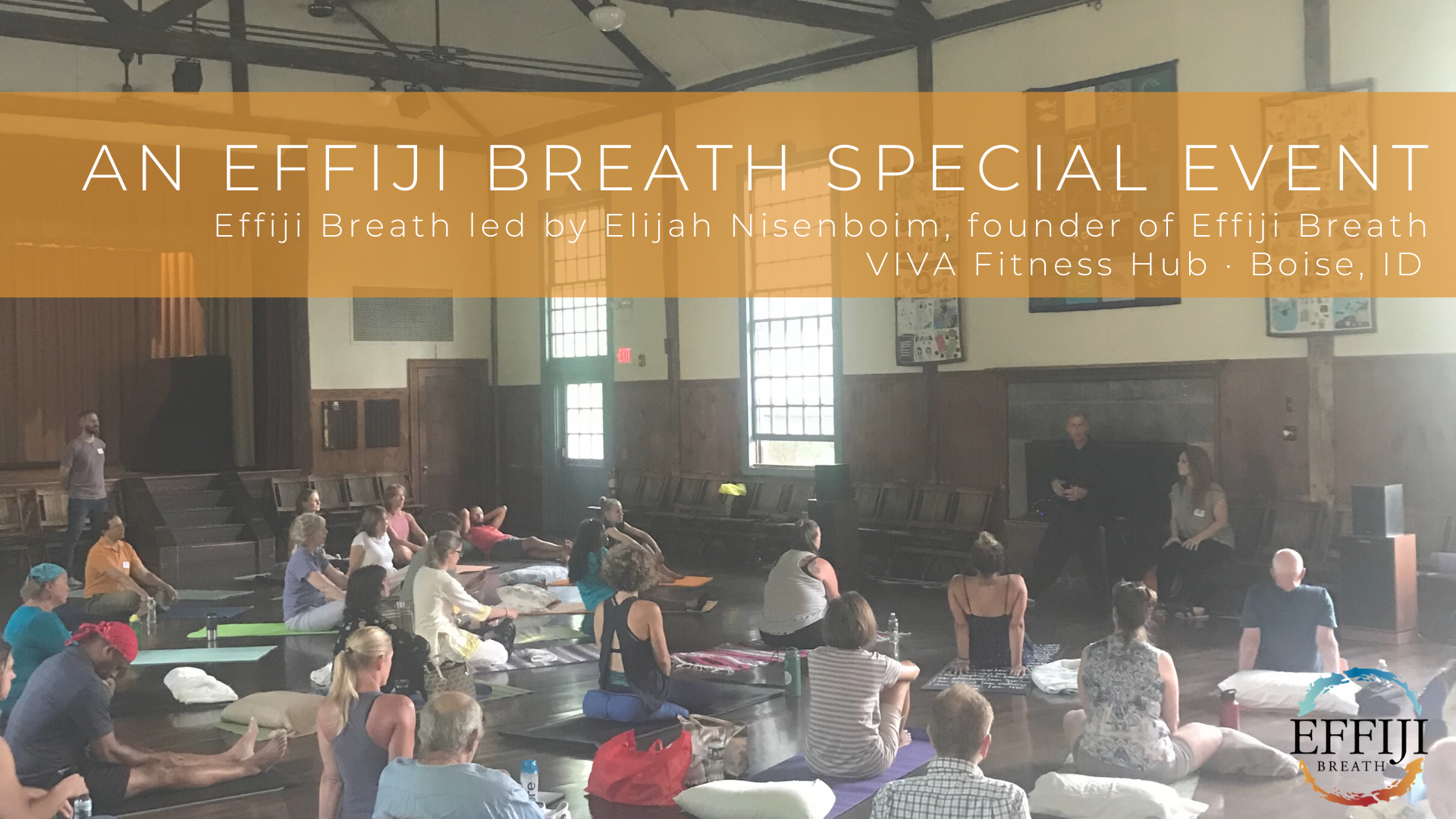 An Effiji Breath Special Event · Boise, ID