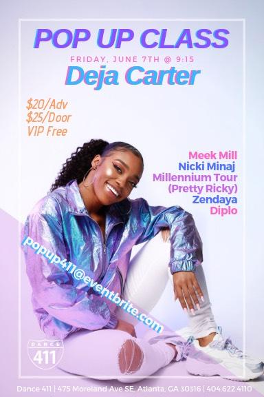 Dance 411 Presents: Deja Carter Specialty Class