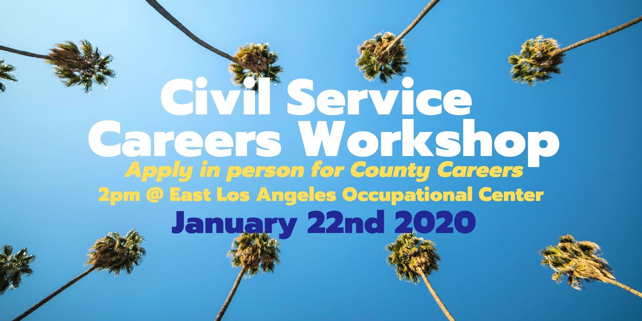 L.A County Civil Service Careers Workshop #4 January 22nd 2020