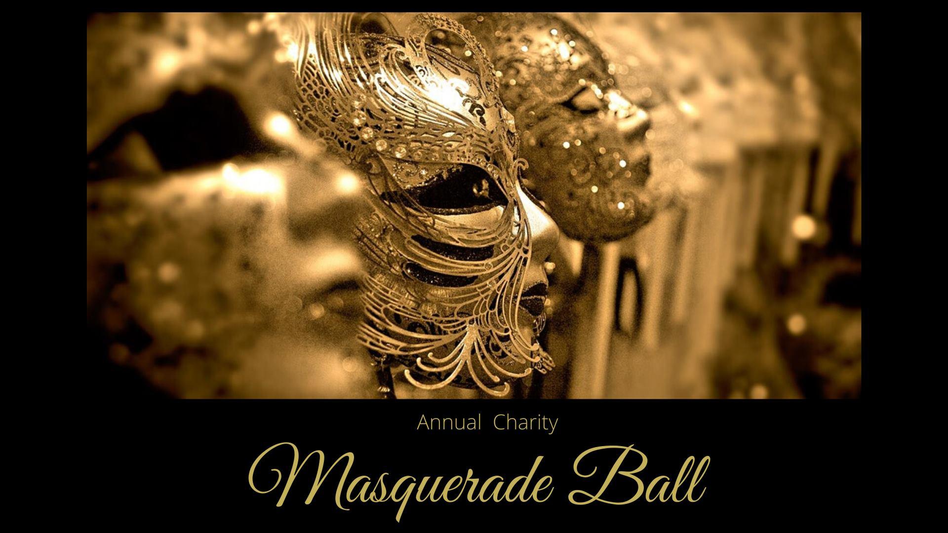Annual Charity Masquerade Ball