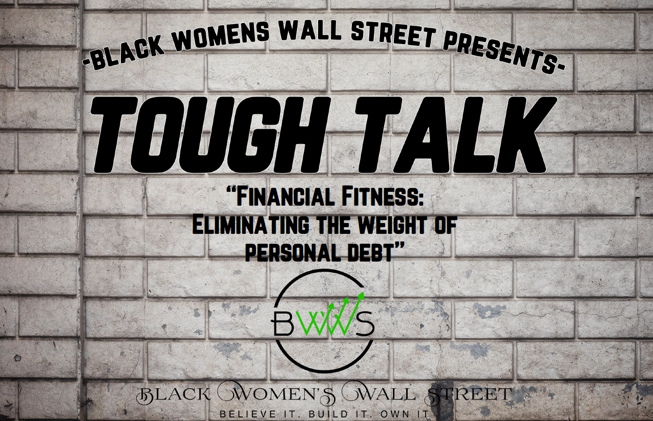 TOUGH TALK - Financial Fitness: Eliminating the Weight of Personal Debt