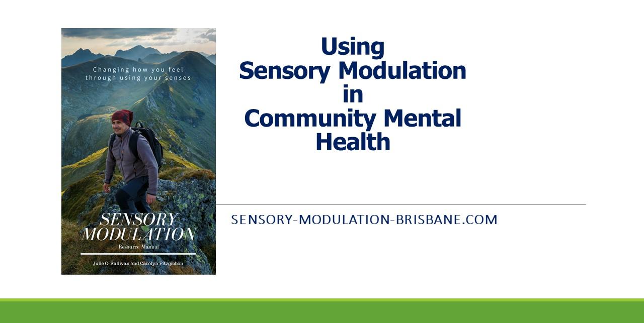 Using Sensory Modulation In Community Mental Health - 31 MAR 2020