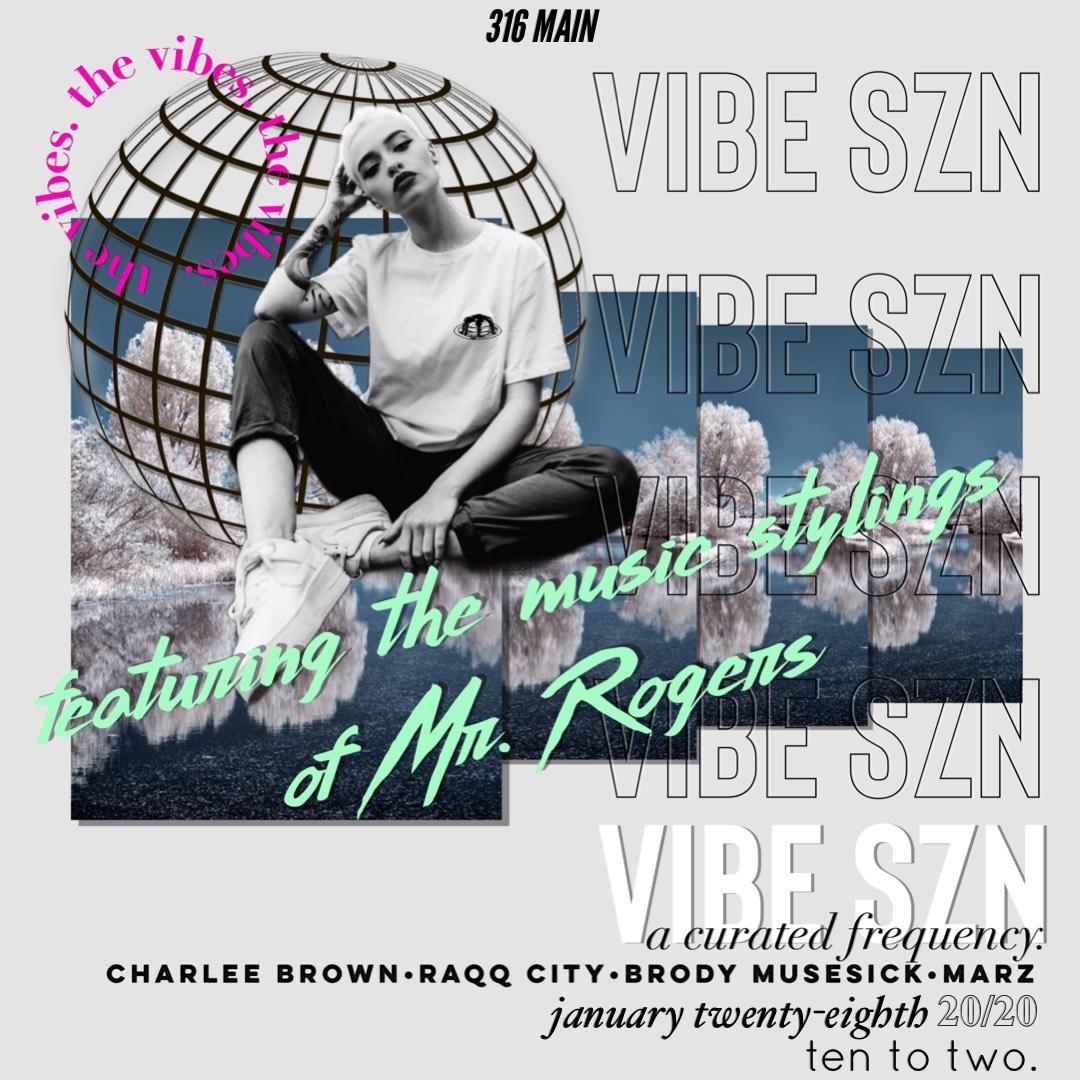 Vibe SZN ft DJ Mr. Rogers