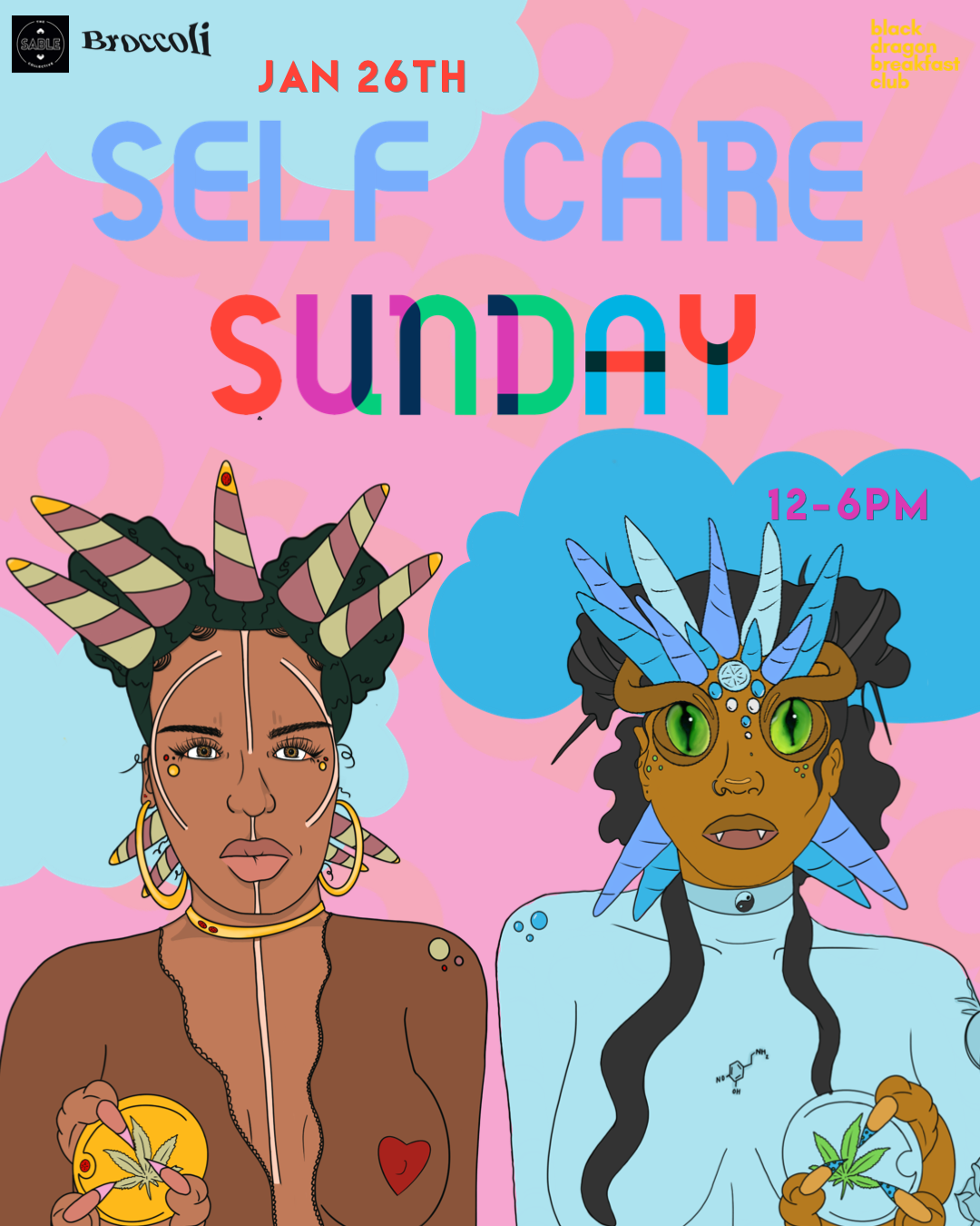 Black Dragon Breakfast Club Presents: Self Care Sunday 2020 Wellness with CBD