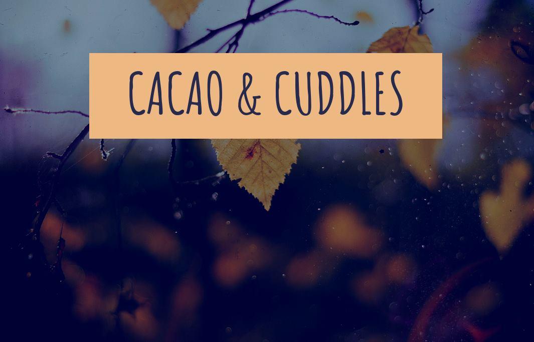 Cacao, Consent & Cuddle Lounge
