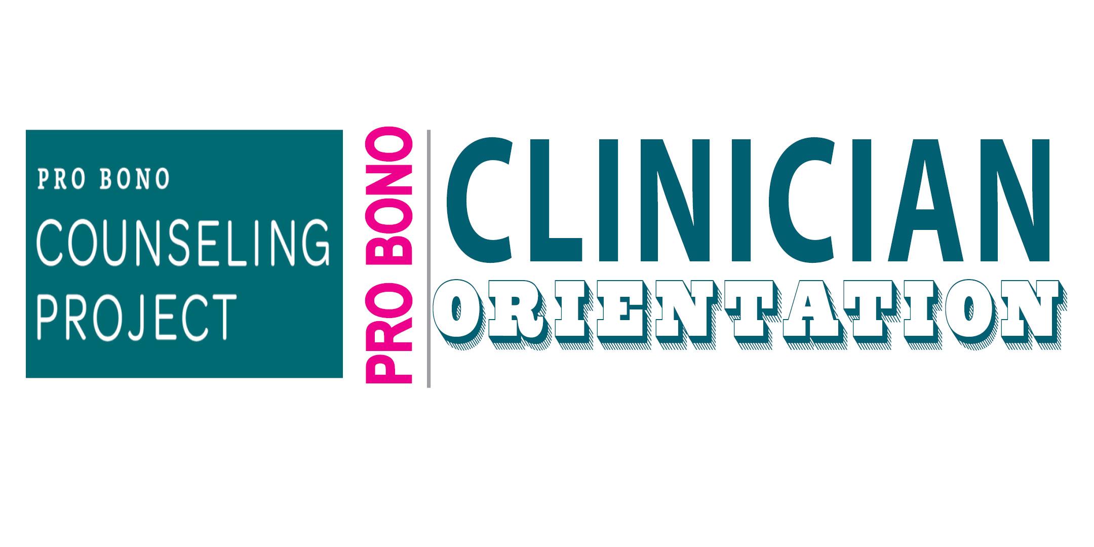 Pro Bono Clinician Orientation 2-20-2020
