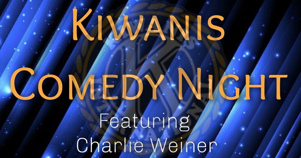 Kiwanis Comedy Night