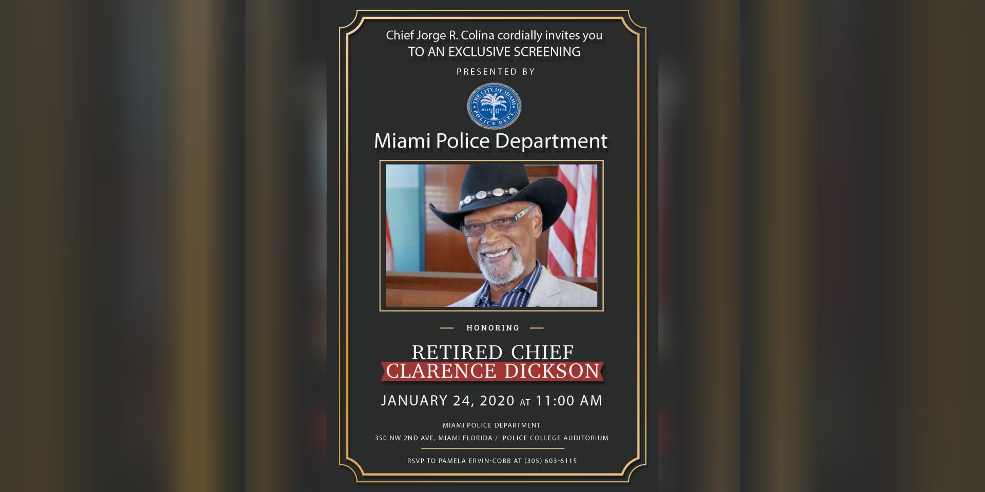 The Journey of retired Chief Clarence Dickson, the first African American Police Chief of the City of Miami Police Department