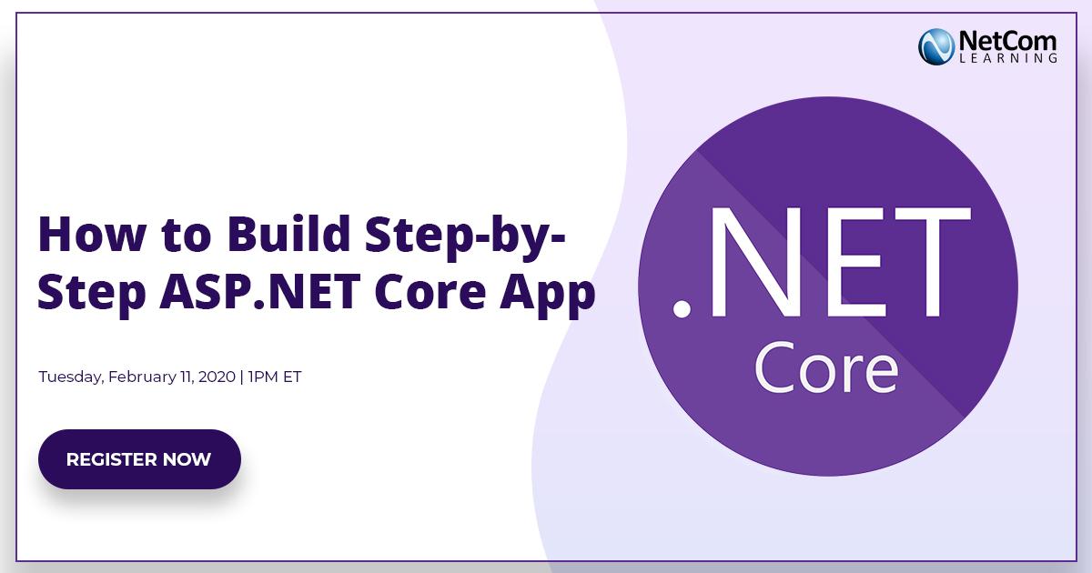 Webinar - How to Build Step-by-Step ASP.NET Core App