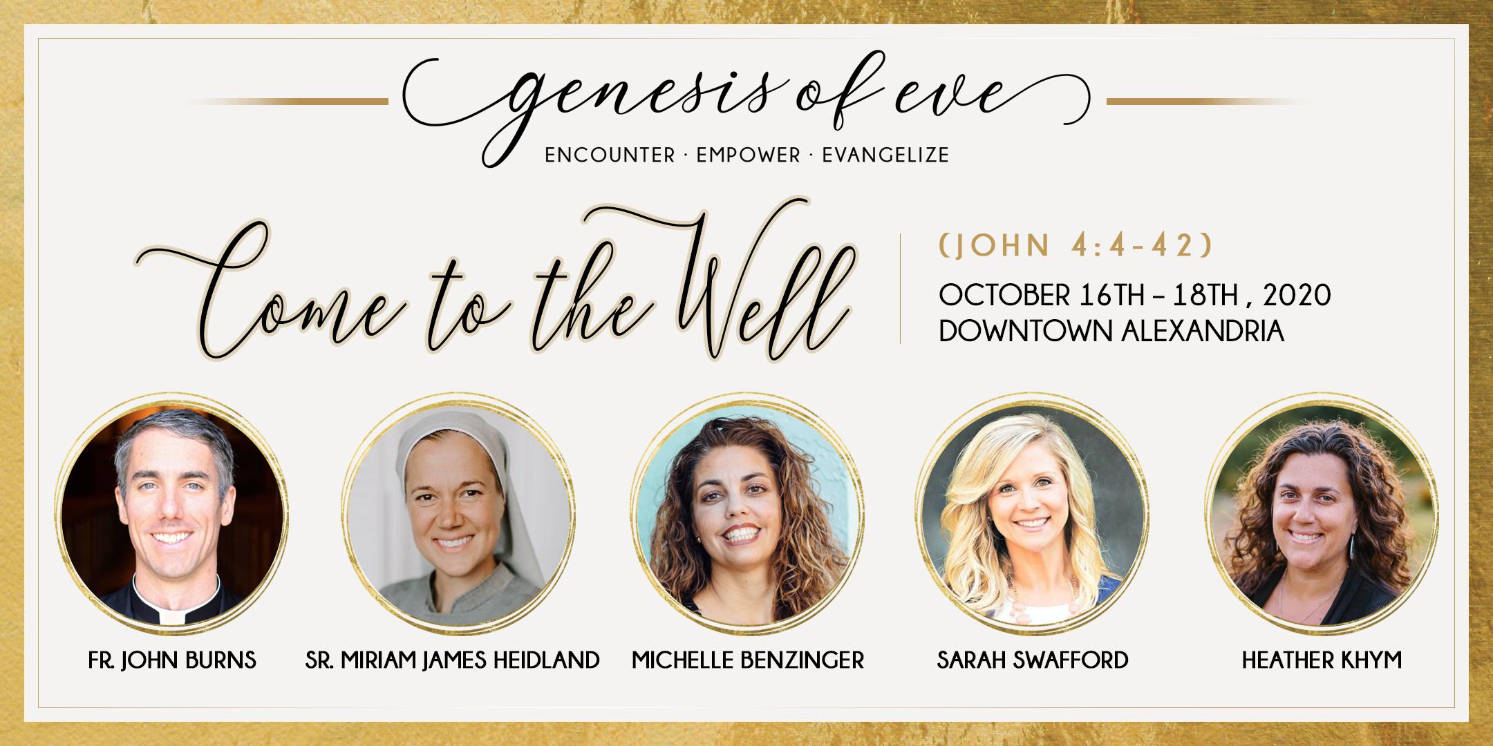 Genesis of Eve Conference: Come to the Well