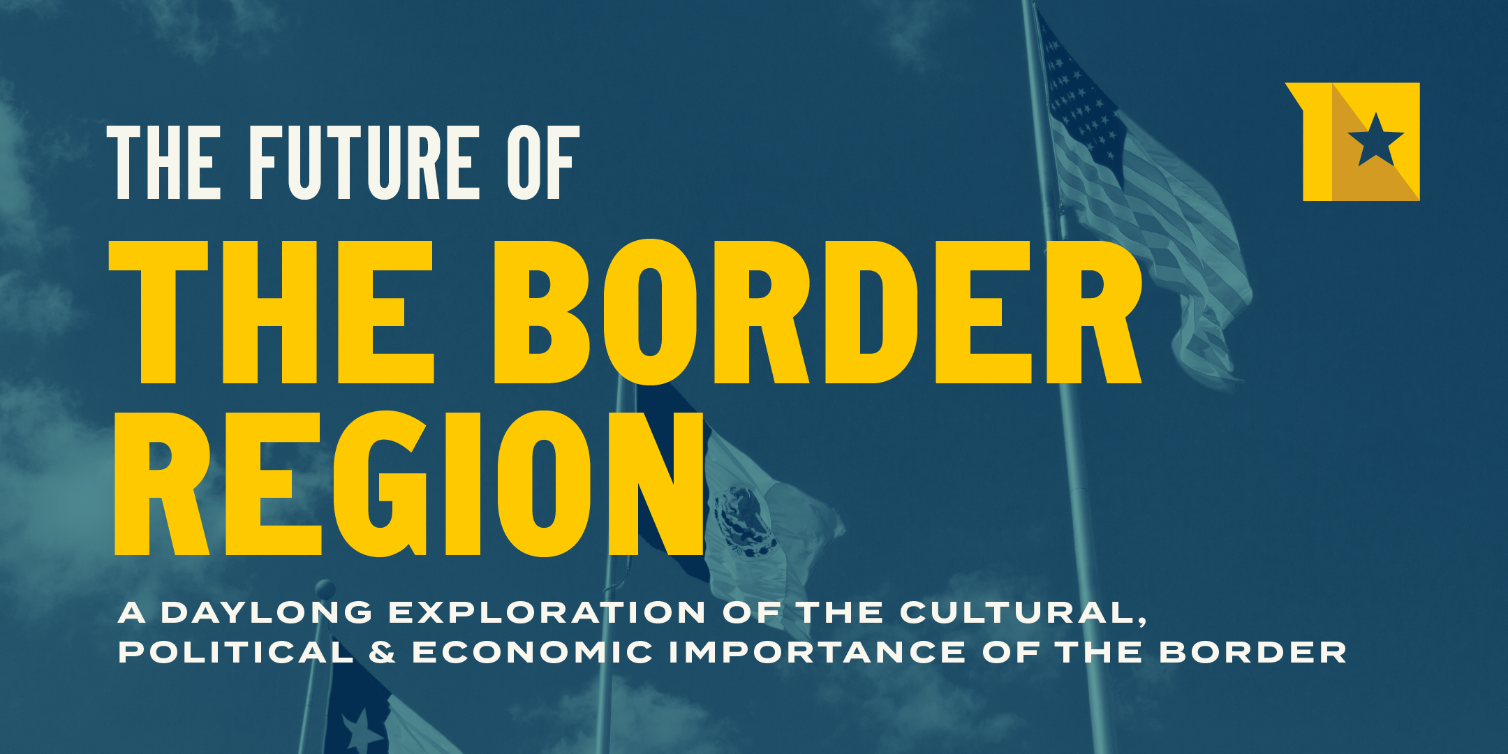 The Future of the Border Region