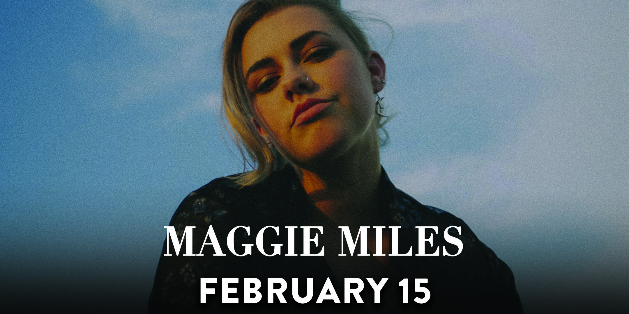 Maggie Miles w/ Grayson Moon **All Ages Matinee**