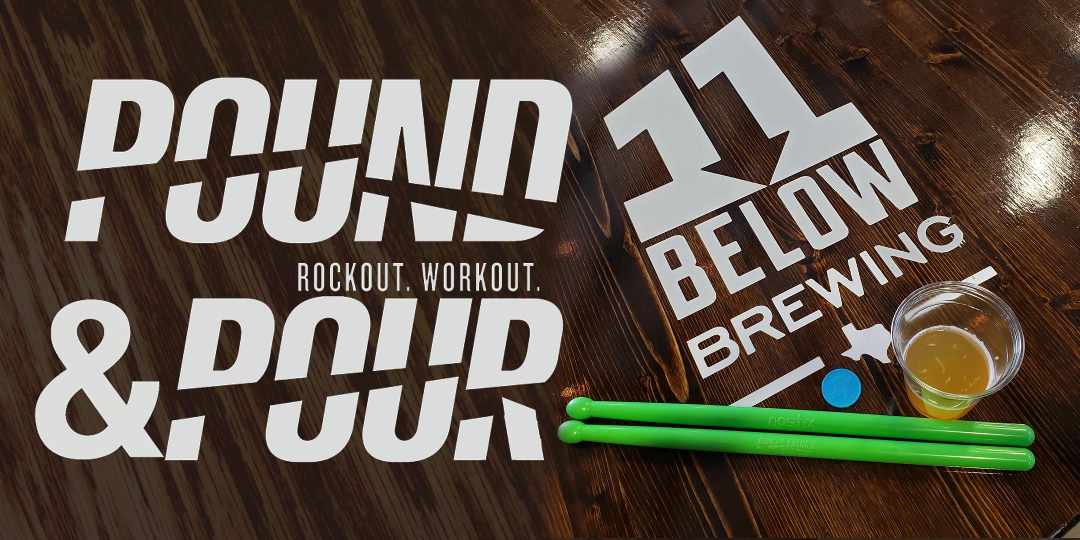 Pound and Pour at 11 Below : Workout + Chill Out